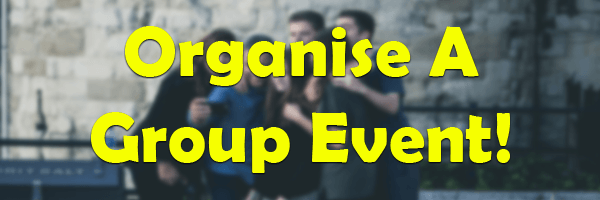 Organise A Group Event