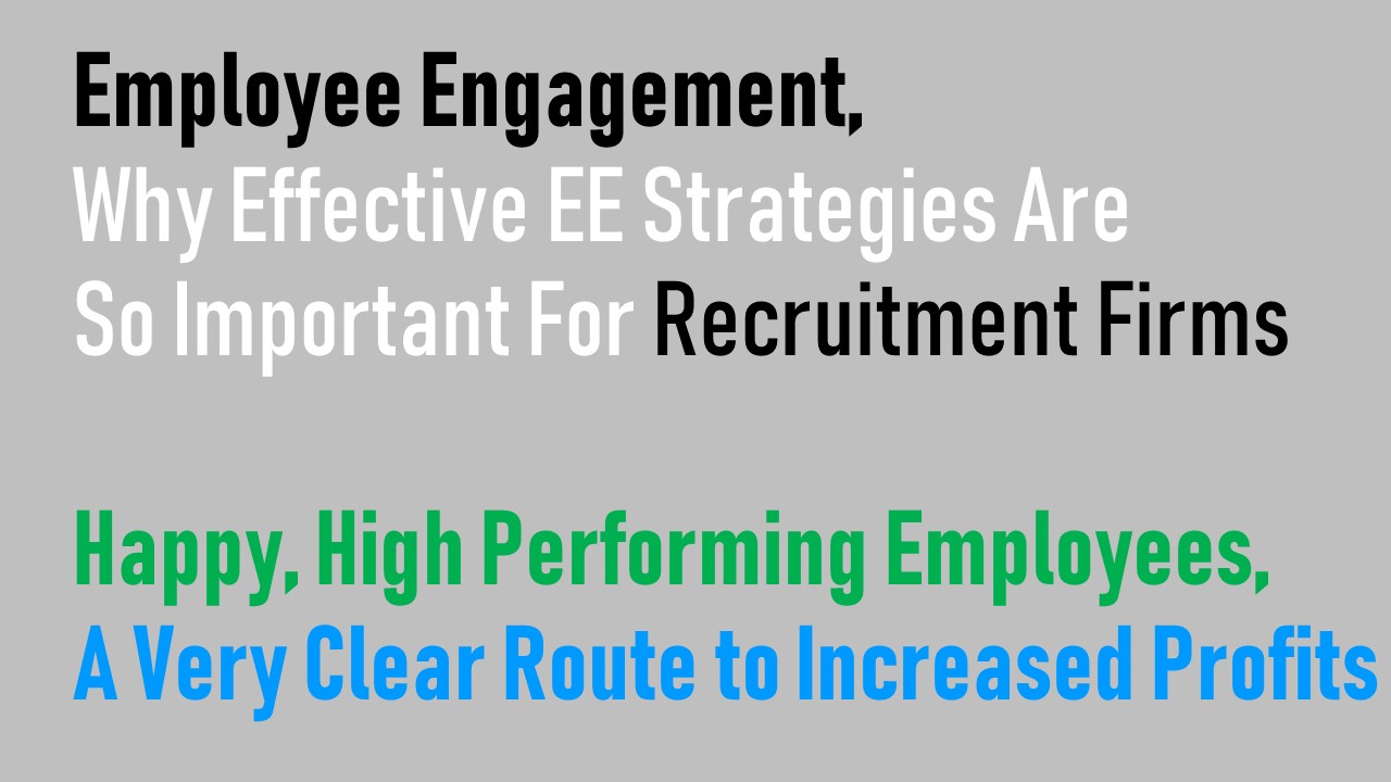 Employee Engagement Strategies for Recruitment Companies