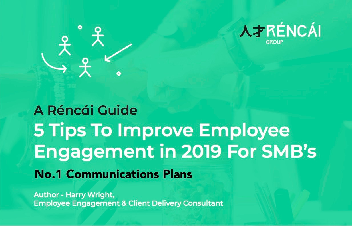 5 Employee Engagement Tips for SMB’s –  Employee Communications Plans